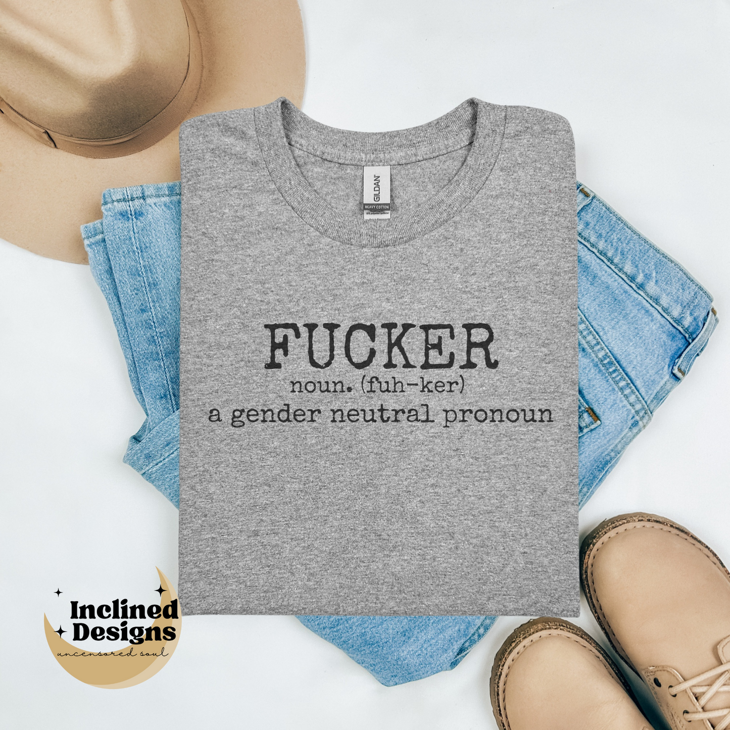 Fucker, A Gender Neutral Pronoun TShirt