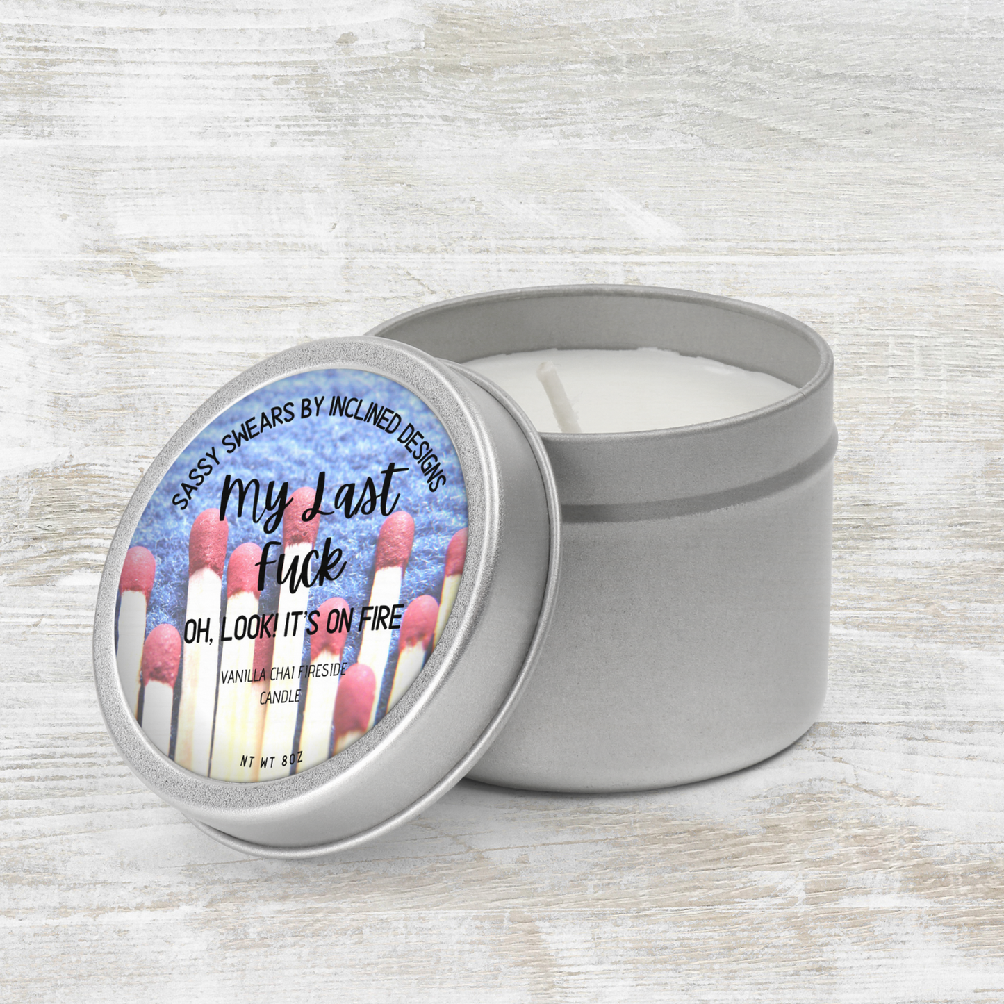 My Last Fuck 4oz Candle