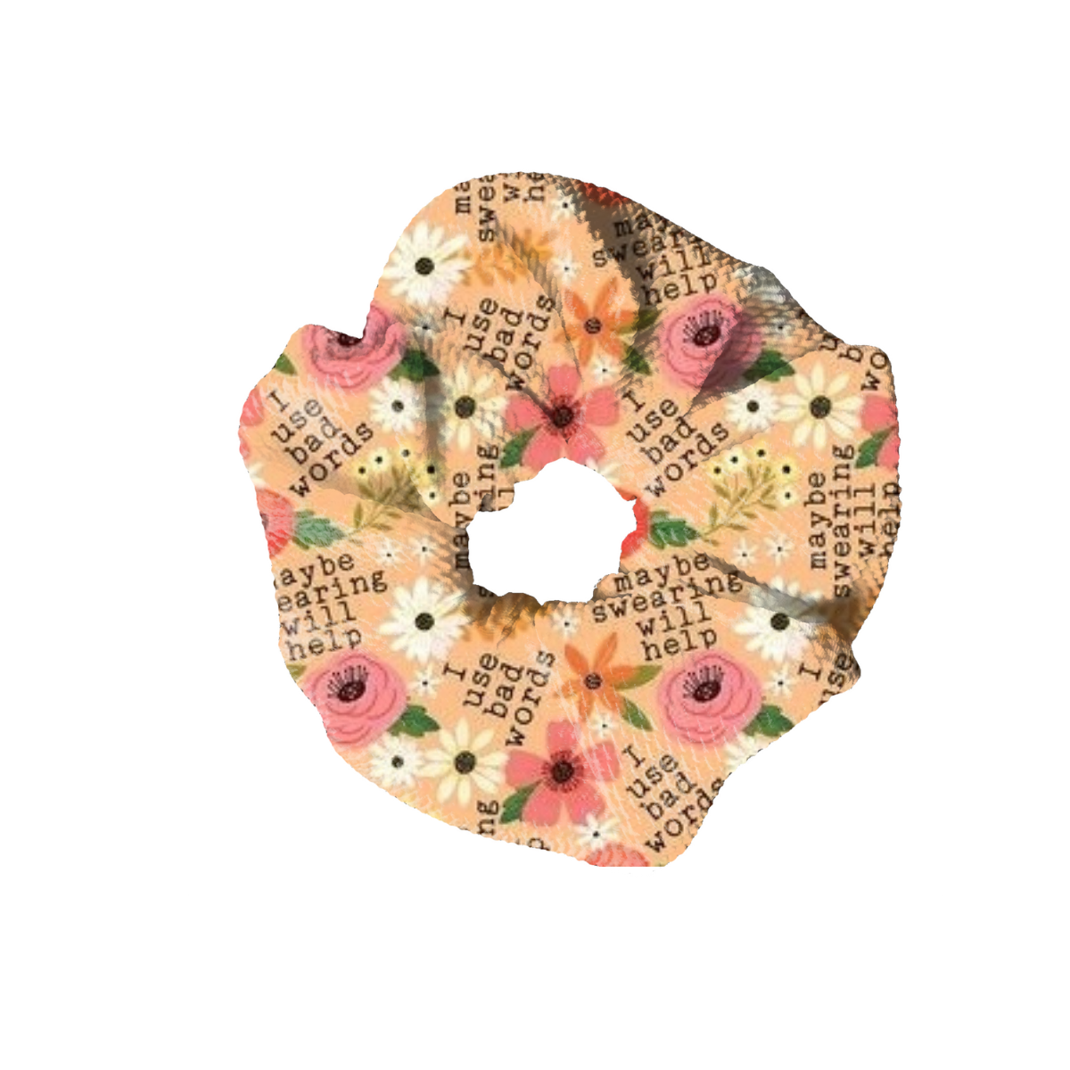 Sweary Scrunchie- Maybe Swearing Will Help
