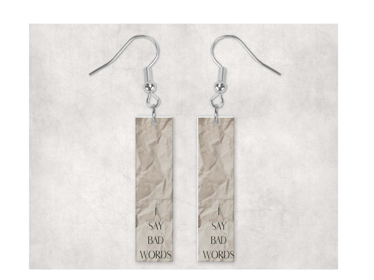 Sweary Bar Earrings: I Say Bad Words