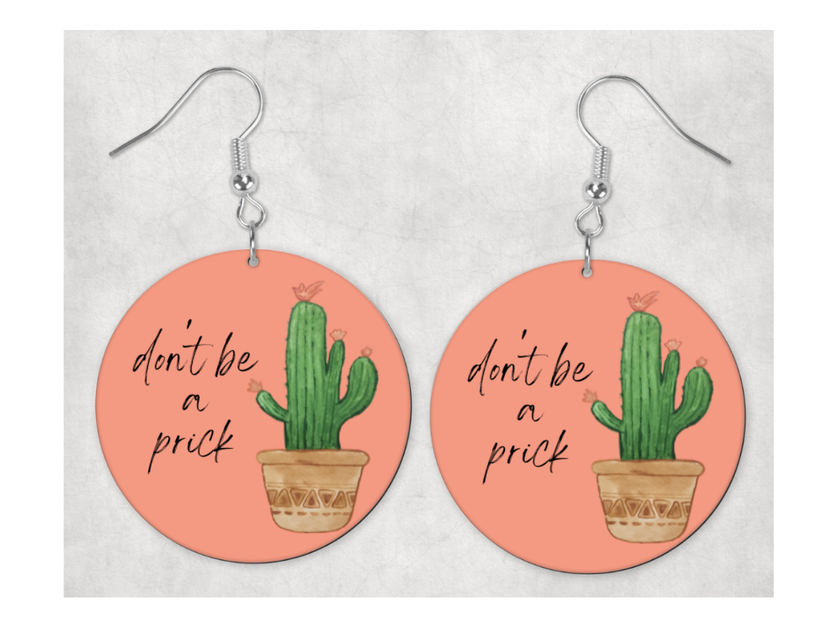 Sweary Earrings: Don't Be A Prick