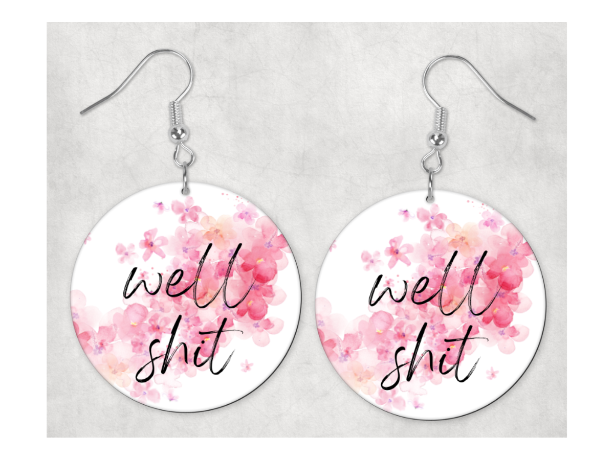 Sweary Earrings: Welll Shit