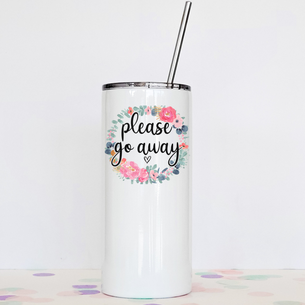 Drinkware: Please Go Away