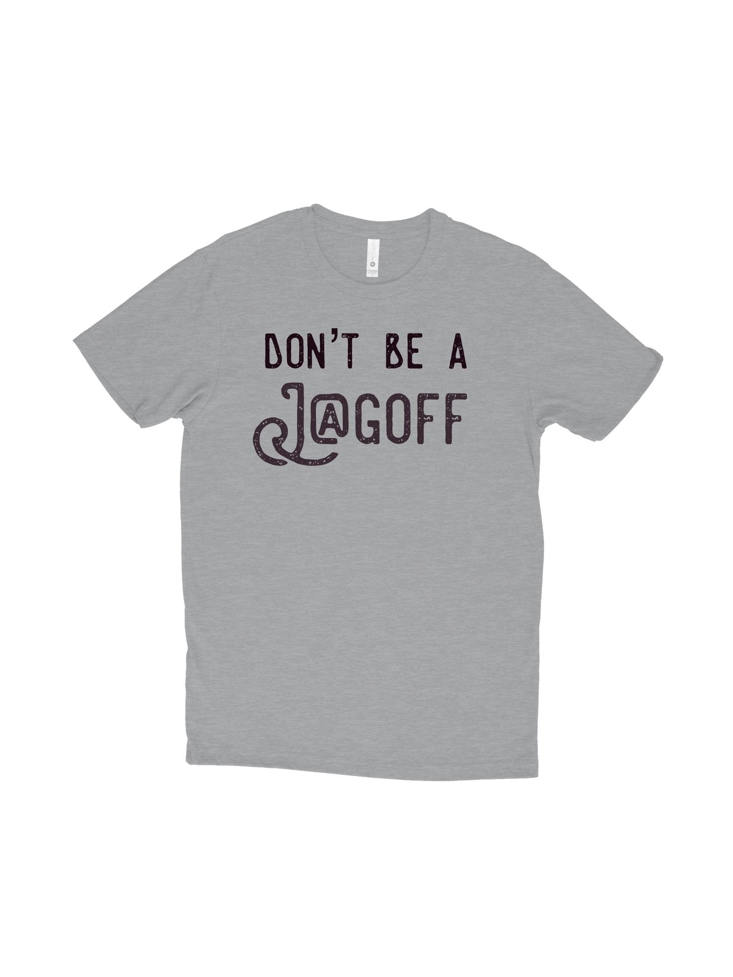 Burgh Bits: Don't Be A Jagoff Adult Tee