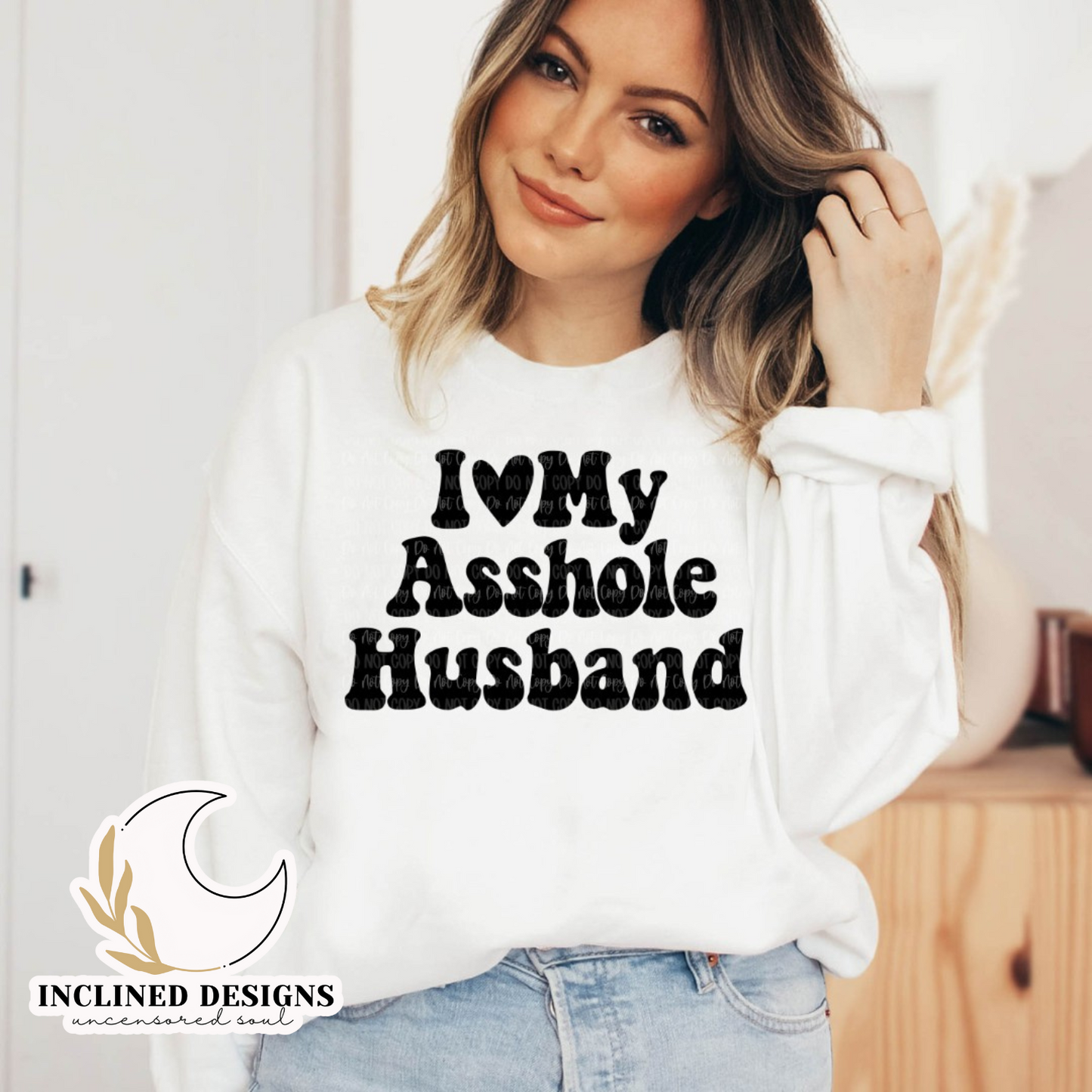 I Love My Asshole Husband