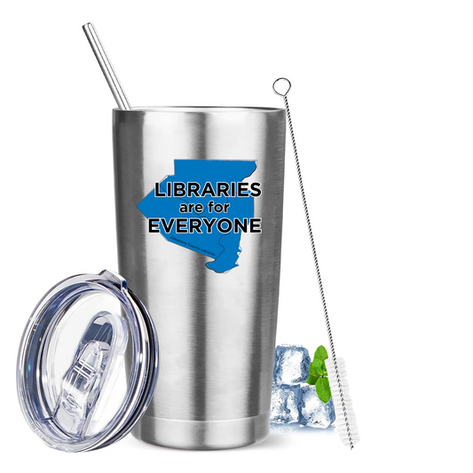 Libraries are for Everyone 20oz Stainless Tumbler