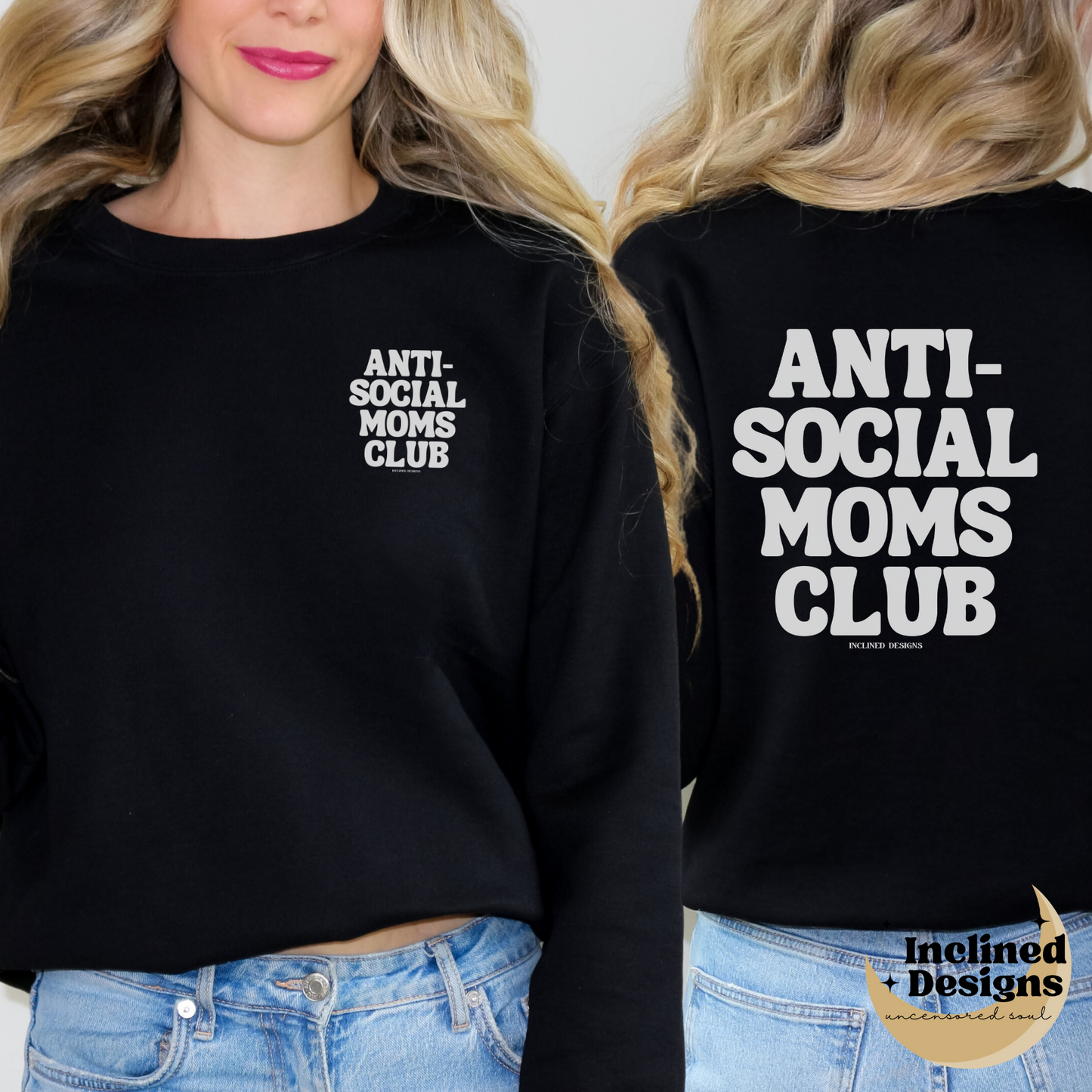 Anti Social Moms Club Crewneck Sweatshirt