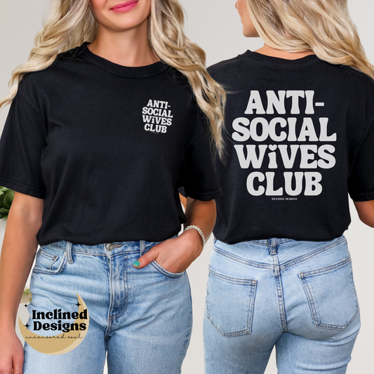 Anti Social Wives Club TShirt