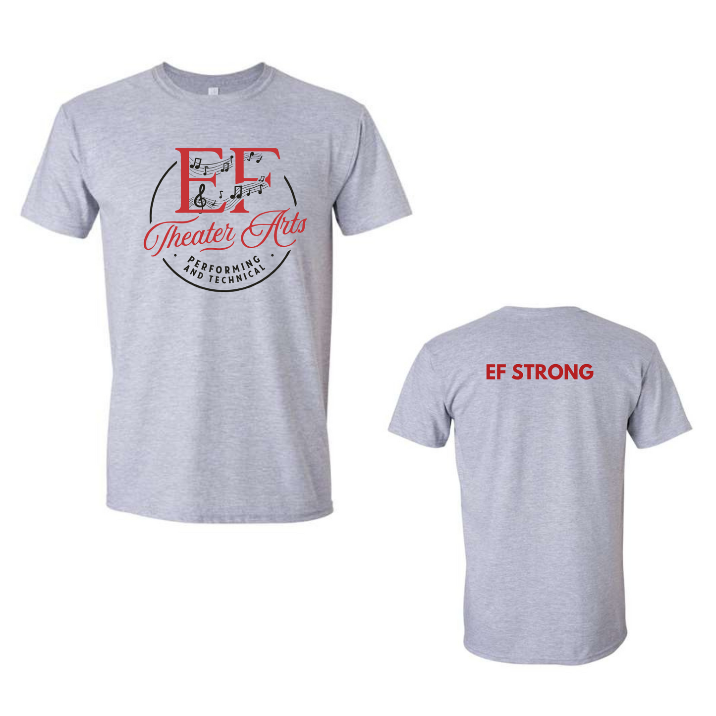 EF Theater Arts and Technical Fundraiser Tee- GREY