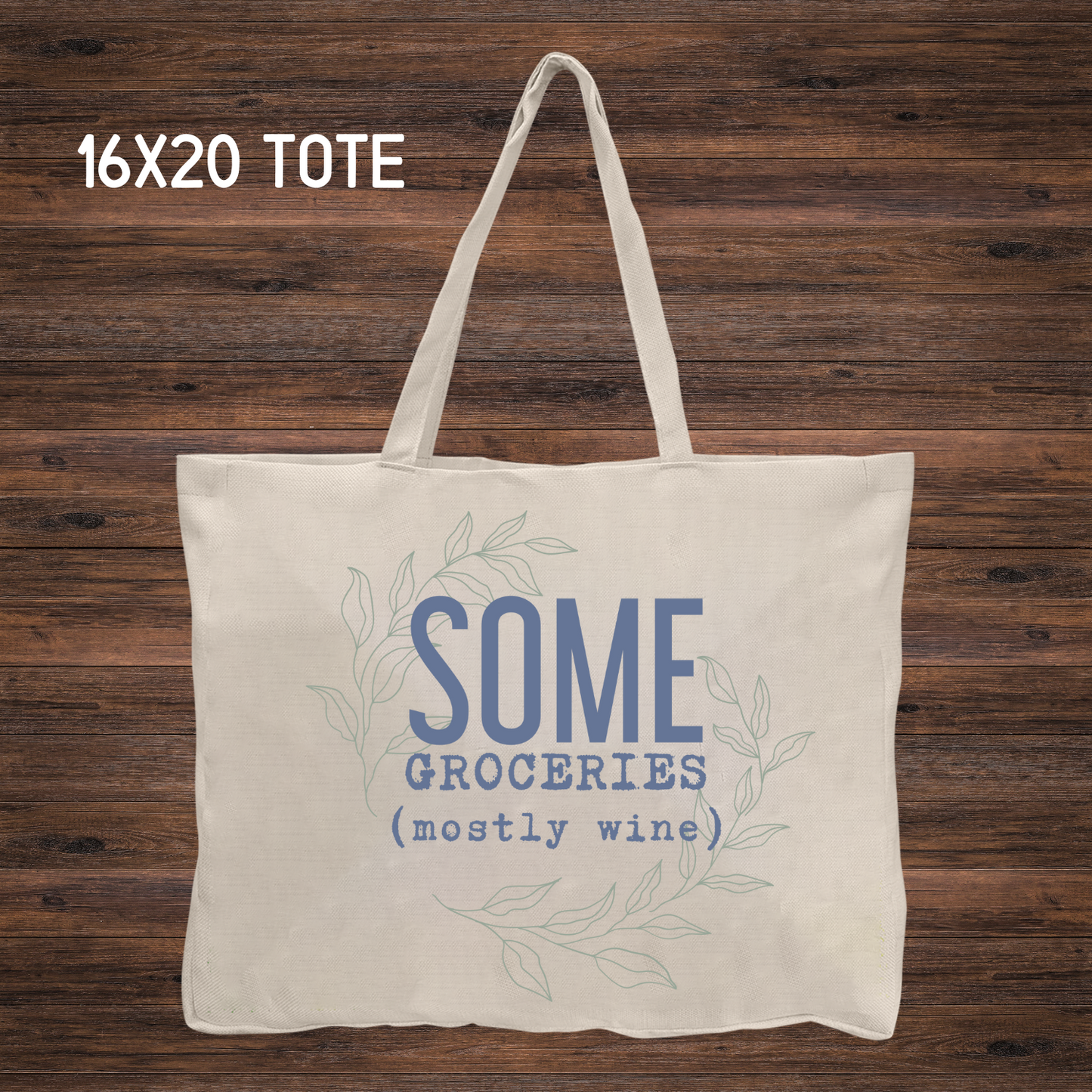 Tote Bag: Some Groceries Mostly Wine
