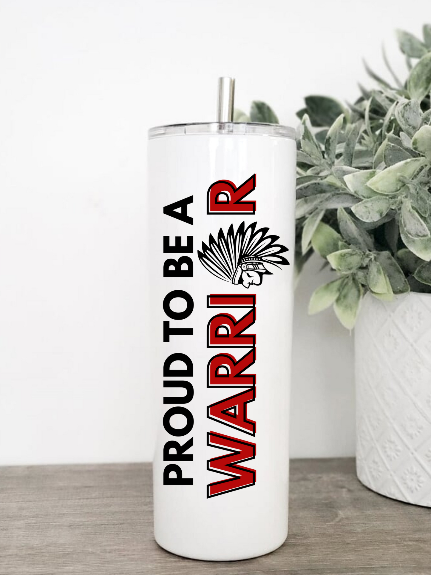 Proud To Be A Warrior Fundraiser 20oz Tumbler